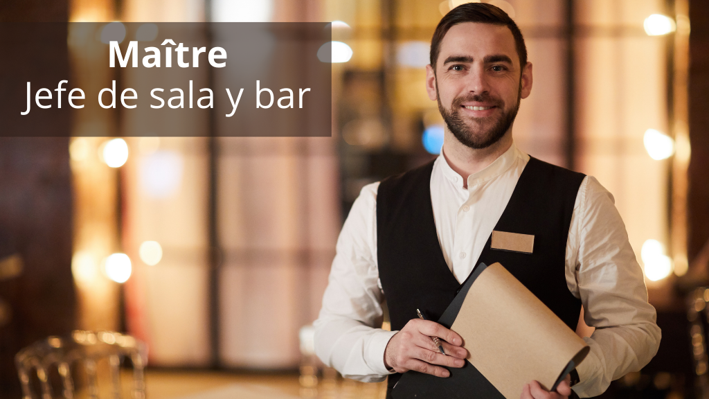 Curso de El Ma&icirc;tre: Jefe de Sala y Bar