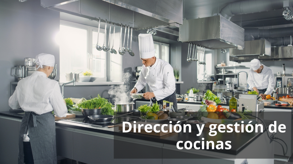 Curso de Direcci&oacute;n y Gesti&oacute;n de Cocinas