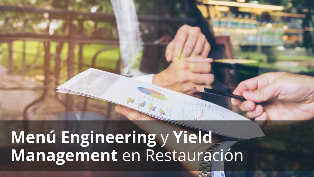 Curso de Menu Engineering y Yield Management en Restauraci&oacute;