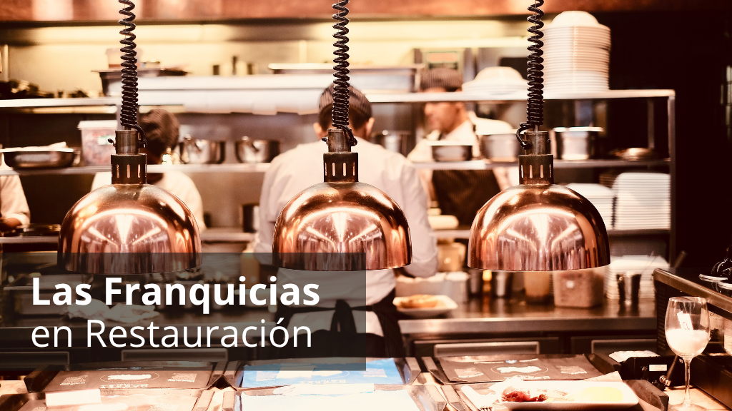 Curso de Las Franquicias en Restauraci&oacute;n 
